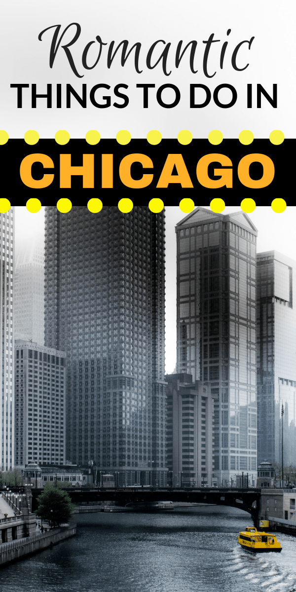 Pinterest social share image that says "Romantic Things to do in Chicago."